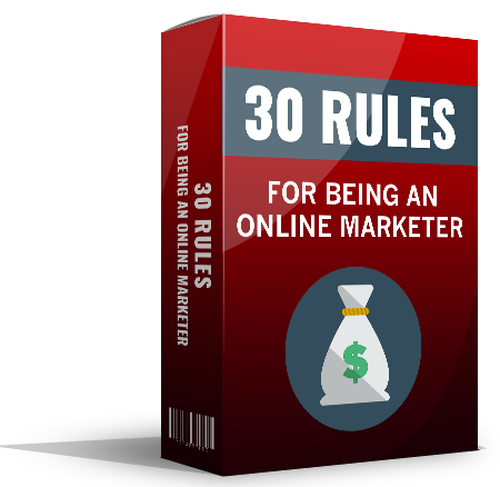 30 Rules For Being An Online Marketer